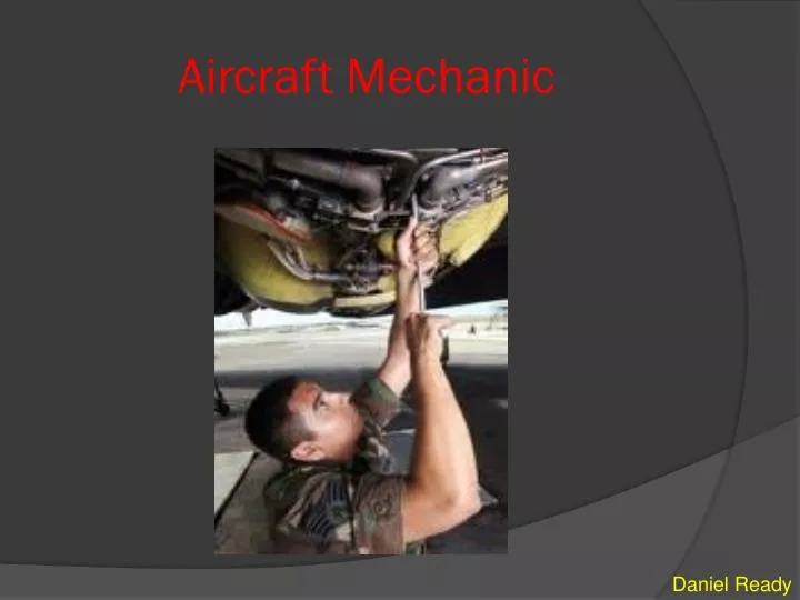 aircraft mechanic