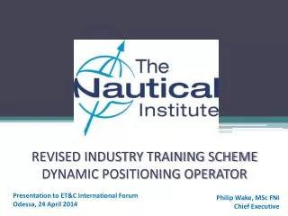 REVISED INDUSTRY TRAINING SCHEME DYNAMIC POSITIONING OPERATOR