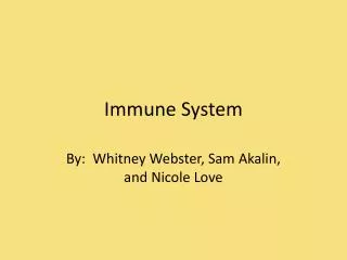 Immune System