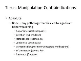 Thrust Manipulation-Contraindications