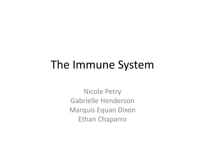 the immune system