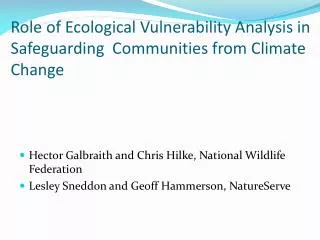 Role of Ecological Vulnerability Analysis in Safeguarding Communities from Climate Change