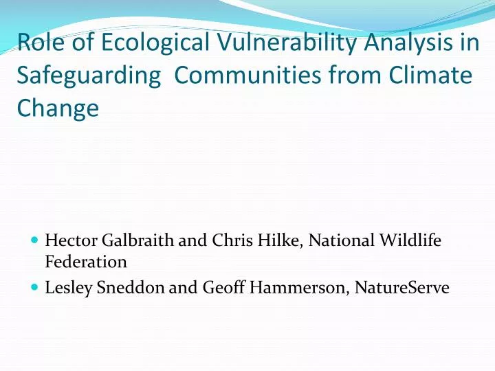 role of ecological vulnerability analysis in safeguarding communities from climate change