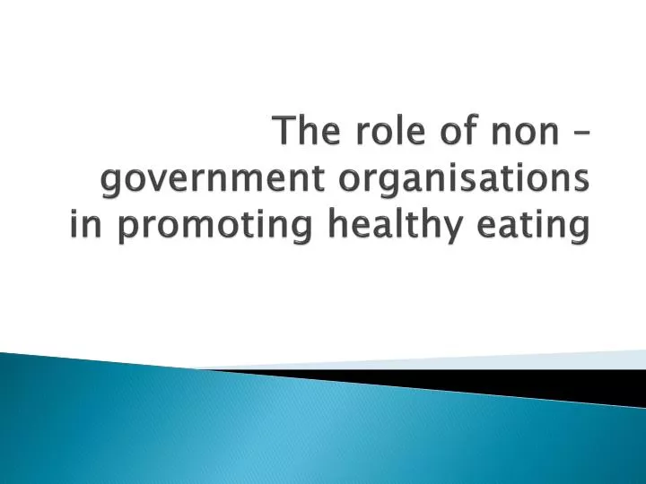 the role of non government organisations in promoting healthy eating