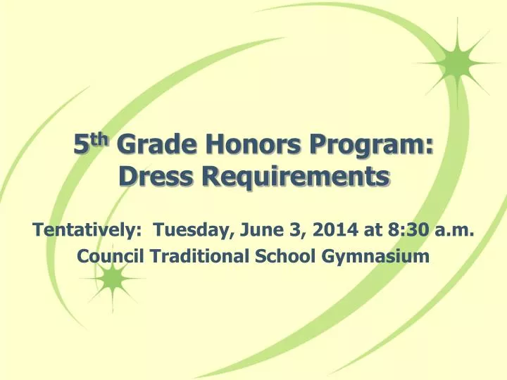 5 th grade honors program dress requirements
