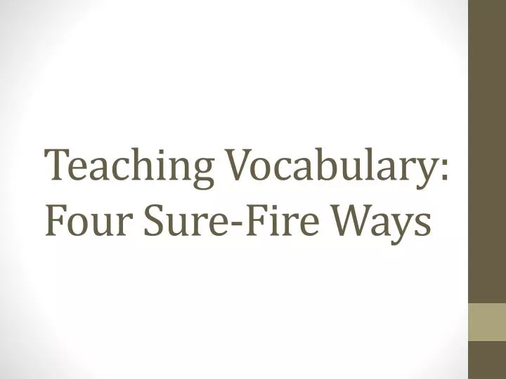 teaching vocabulary four sure fire ways