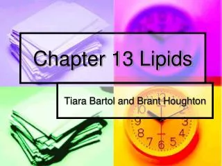 Chapter 13 Lipids