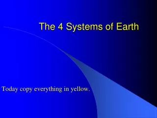 The 4 Systems of Earth