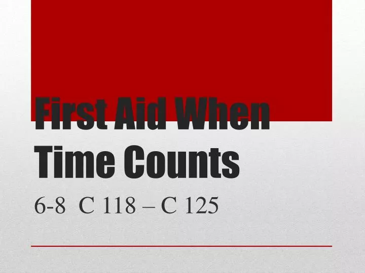 first aid when time counts