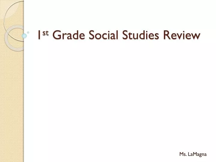 1 st grade social studies review