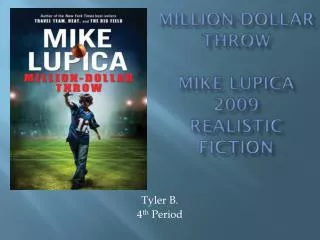 Million-Dollar Throw Mike Lupica 2009 Realistic Fiction