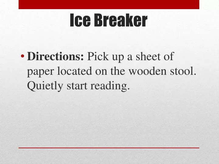 ice breaker