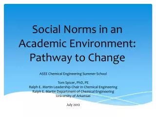 Social Norms in an Academic Environment: Pathway to Change