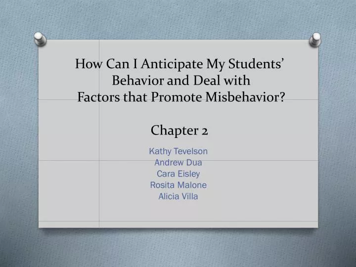 how can i anticipate my students behavior and deal with factors that promote misbehavior chapter 2