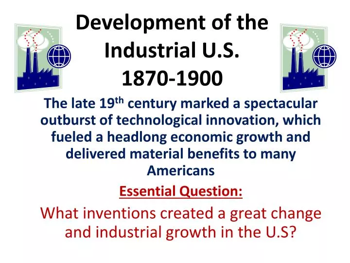 development of the industrial u s 1870 1900