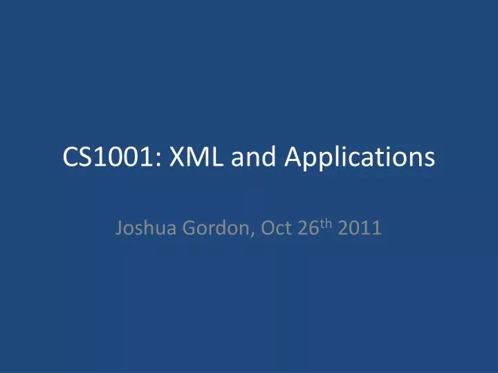 cs1001 xml and applications