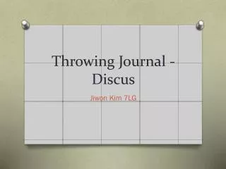 Throwing Journal - Discus