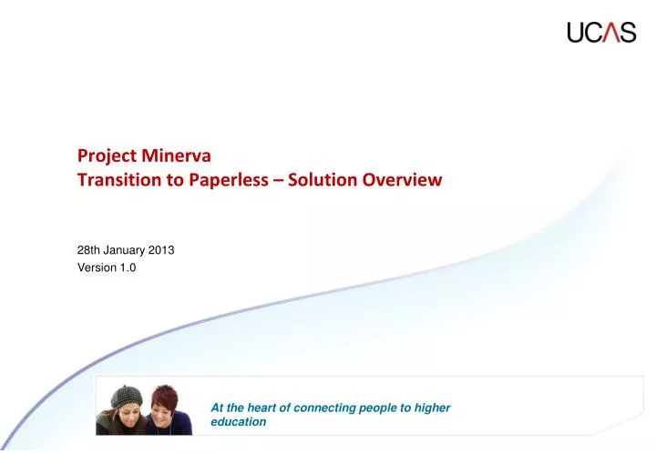 project minerva transition to paperless solution overview