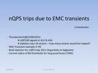 nQPS trips due to EMC transients
