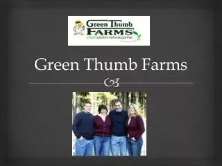 Green Thumb Farms