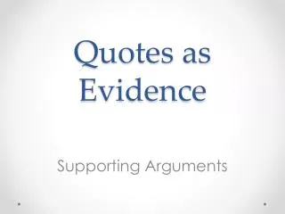quotes as evidence