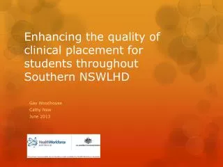 Enhancing the quality of clinical placement for students throughout Southern NSWLHD