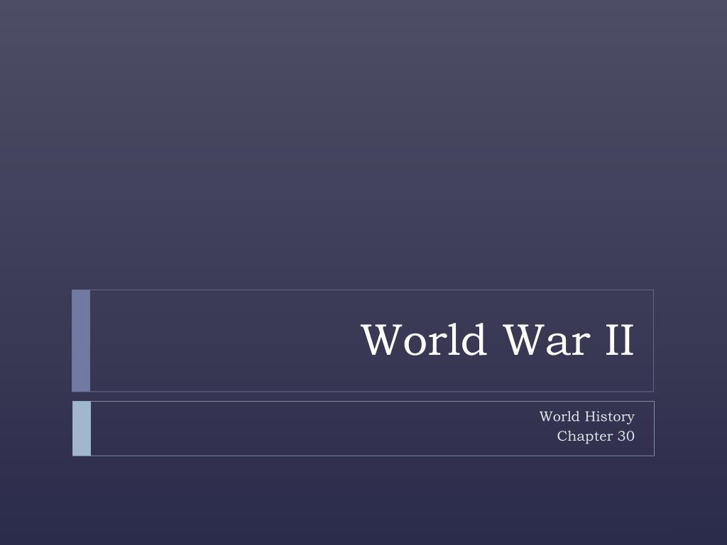 PPT - World War II PowerPoint Presentation, free download - ID:2492149