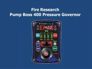 Fire Research Pump Boss 400 Pressure Governor