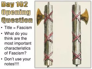 Title = Fascism What do you think are the most important characteristics of Fascism ?
