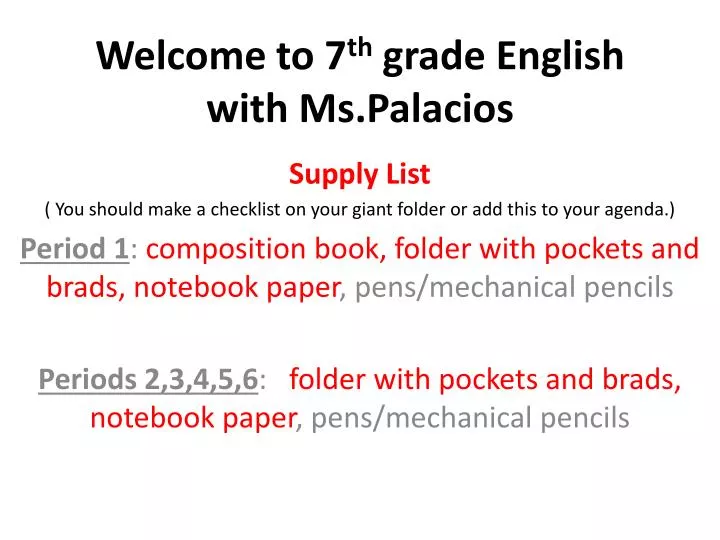 welcome to 7 th grade english with ms palacios