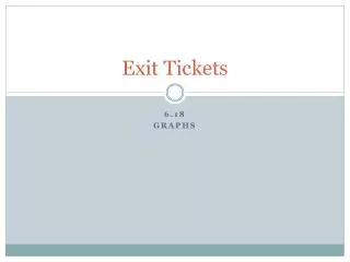 Exit Tickets