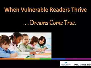 When Vulnerable Readers Thrive