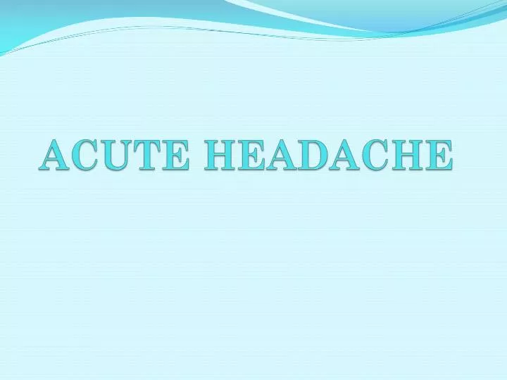 acute headache