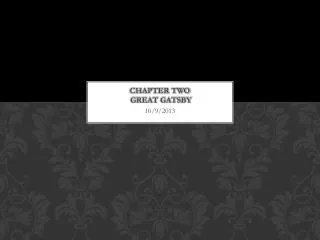 Chapter Two Great Gatsby