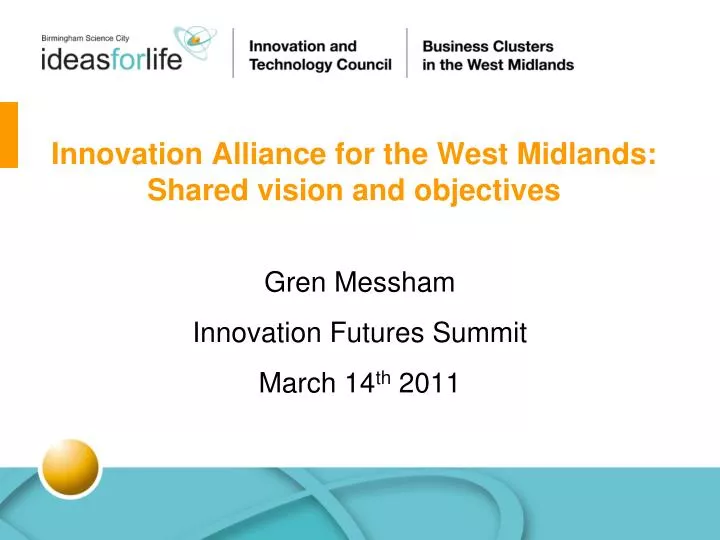 innovation alliance for the west midlands shared vision and objectives