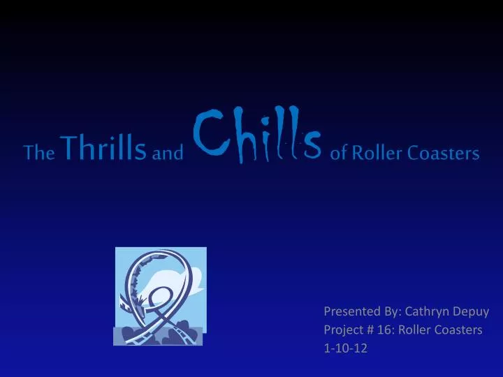 the thrills and chills of roller coasters