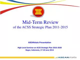 Mid-Term Review of the ACSS Strategic Plan 2011-2015