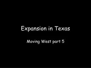 expansion in texas