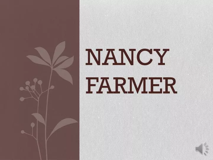 nancy farmer