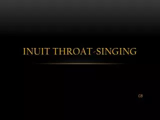 Inuit Throat-Singing