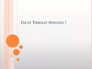 Inuit Throat Singing !