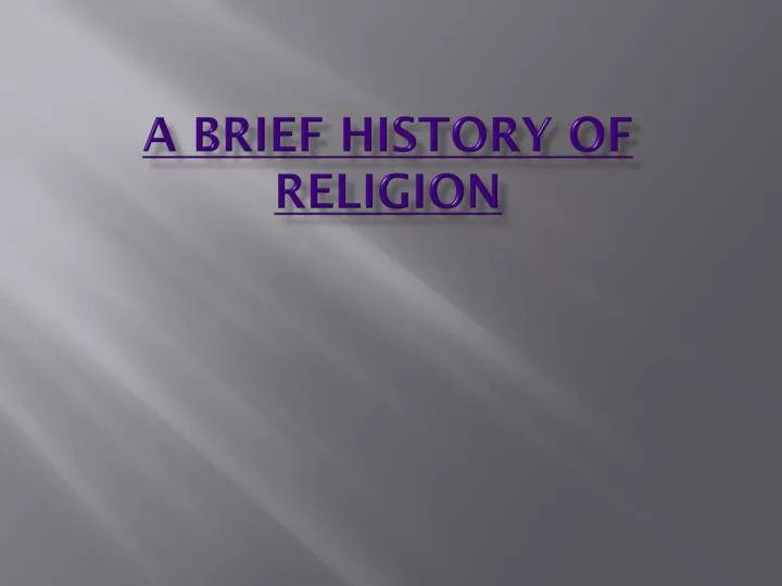 a brief history of religion