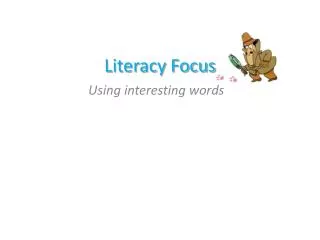 Literacy Focus