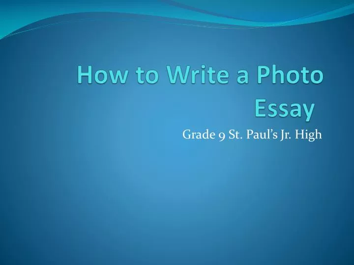 how to write a photo essay
