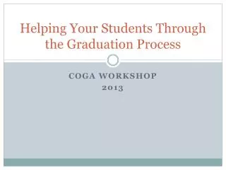 Helping Your Students Through the Graduation Process