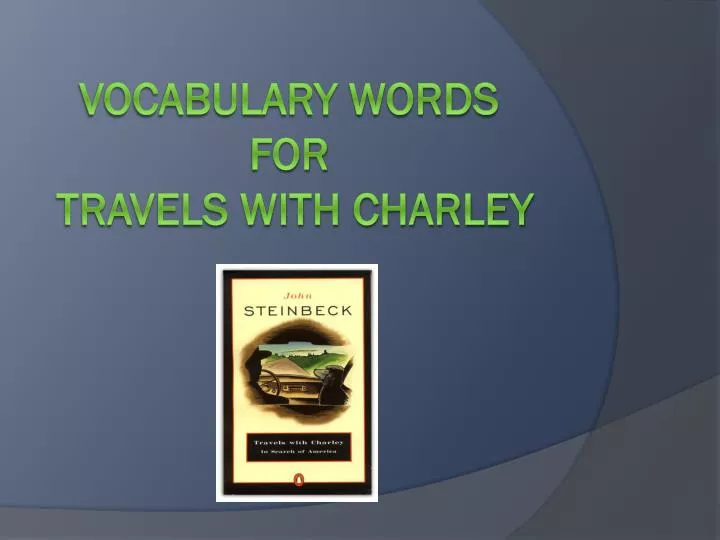 vocabulary words for travels with charley