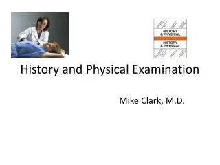 History and Physical Examination