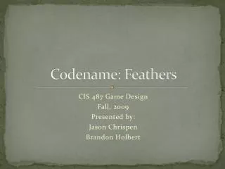 Codename: Feathers