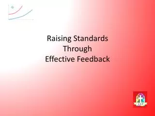 Raising Standards Through Effective Feedback
