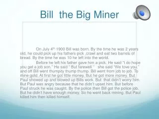 Bill the Big Miner